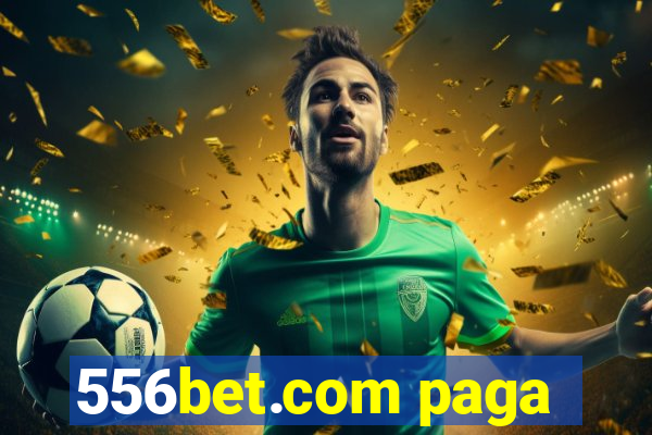 556bet.com paga