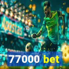 77000 bet