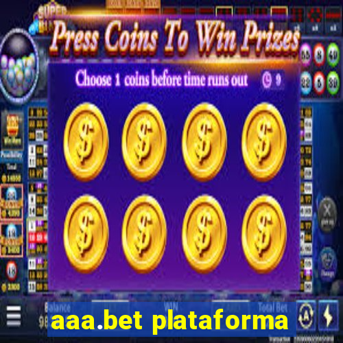 aaa.bet plataforma