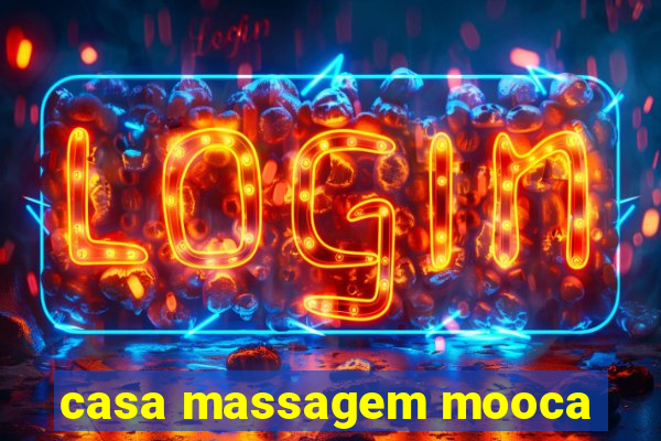 casa massagem mooca