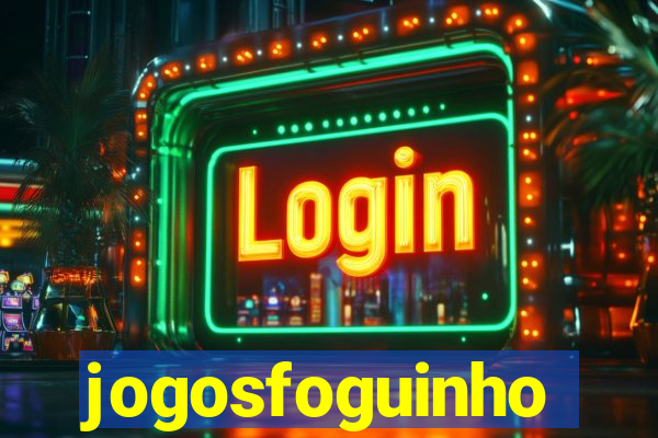 jogosfoguinho