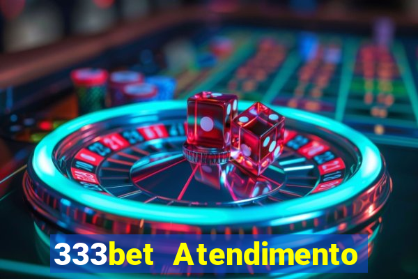 333bet Atendimento ao Cliente