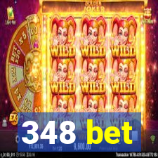 348 bet