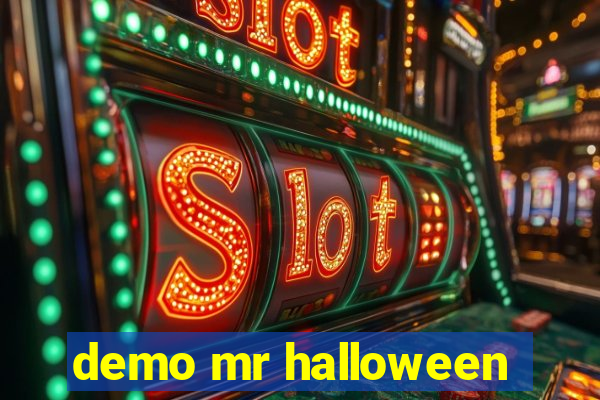 demo mr halloween