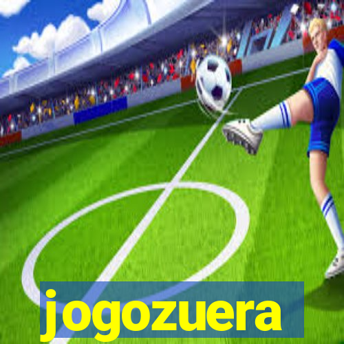 jogozuera