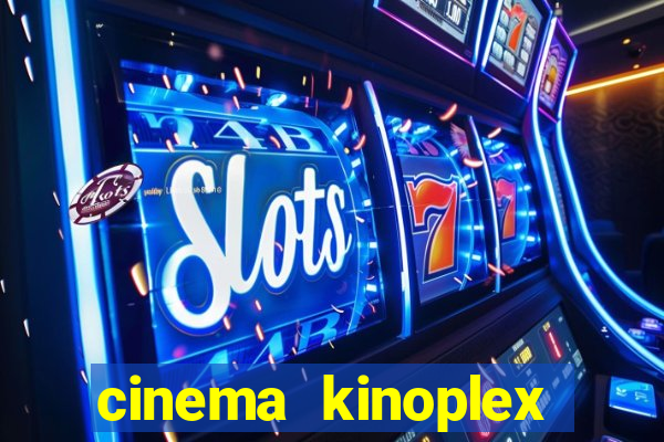 cinema kinoplex norte shopping