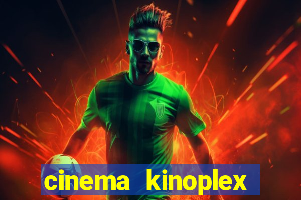 cinema kinoplex norte shopping