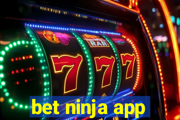 bet ninja app