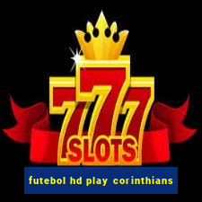 futebol hd play corinthians