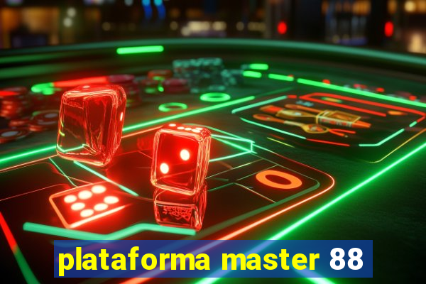 plataforma master 88