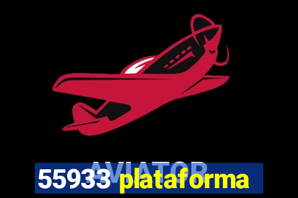 55933 plataforma