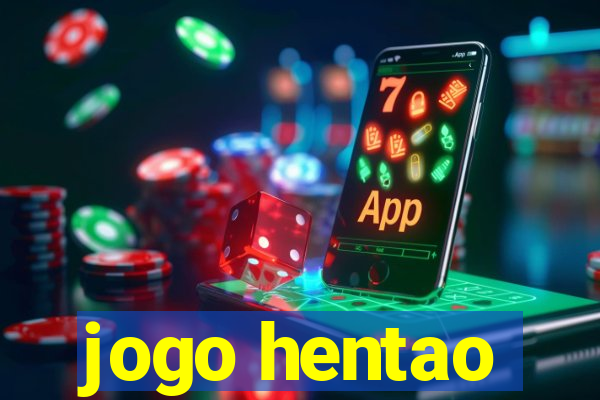 jogo hentao