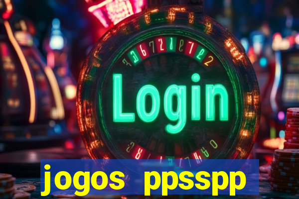 jogos ppsspp download android