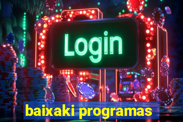 baixaki programas