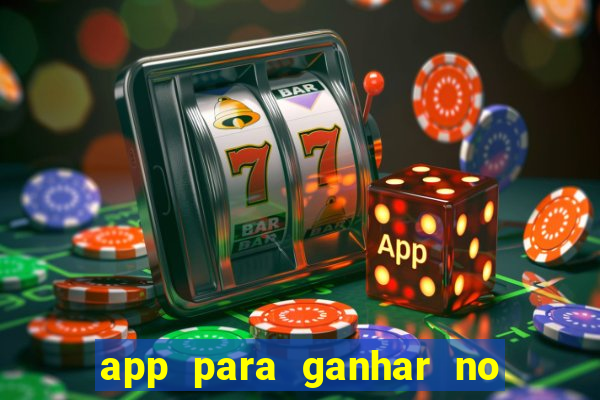 app para ganhar no jogo do tigre