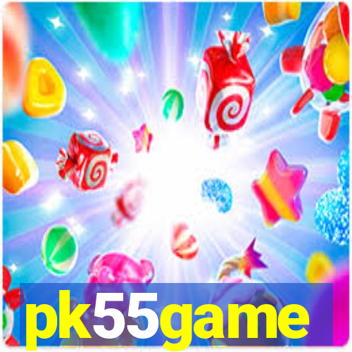 pk55game