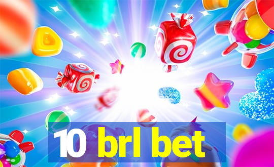 10 brl bet