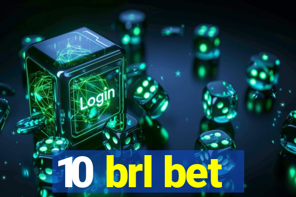 10 brl bet