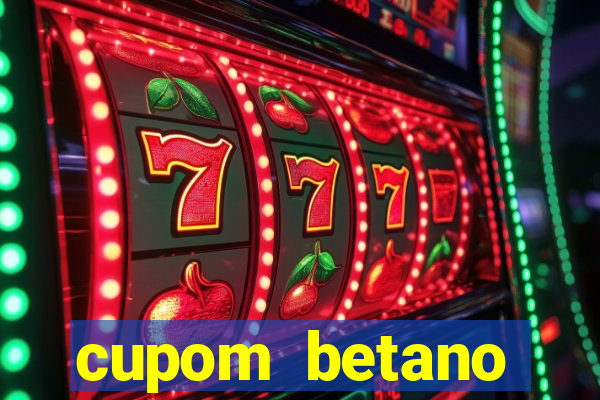 cupom betano rodadas gratis