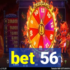 bet 56