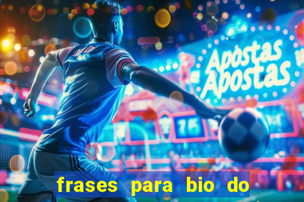 frases para bio do instagram jogador de futebol