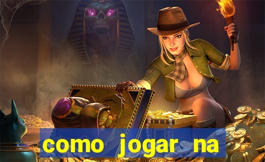 como jogar na plataforma do tigre