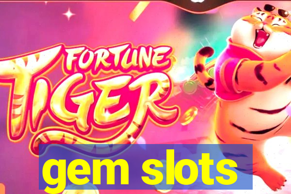 gem slots