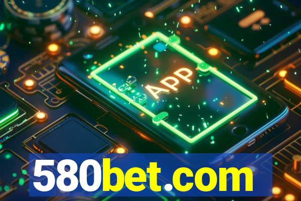 580bet.com