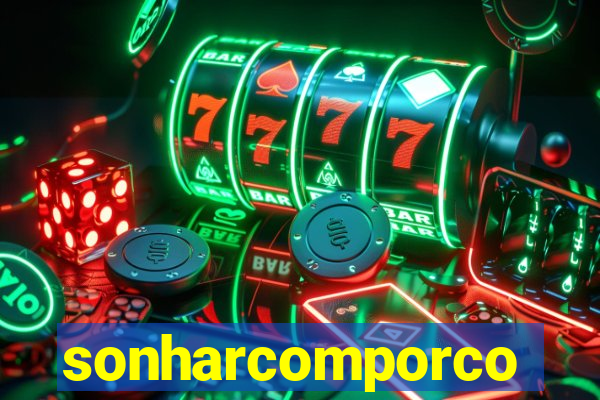 sonharcomporco