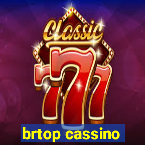 brtop cassino