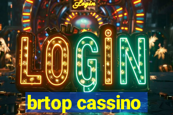 brtop cassino