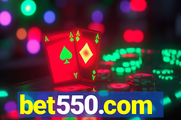 bet550.com