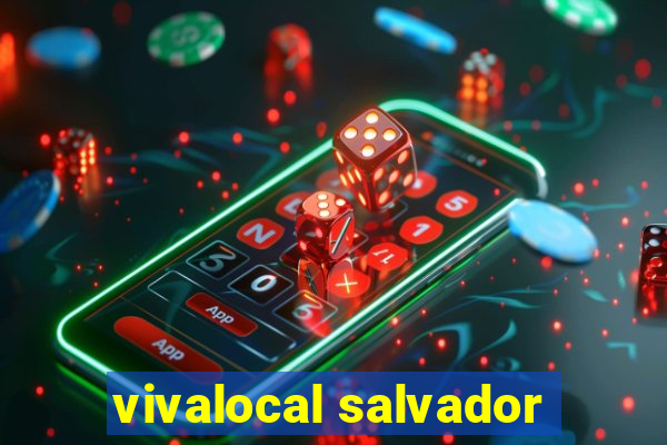 vivalocal salvador