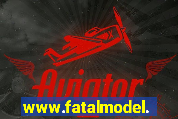 www.fatalmodel.cok