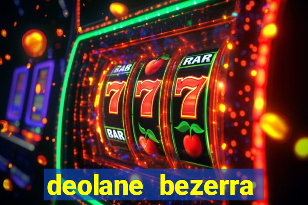 deolane bezerra plataforma de jogos