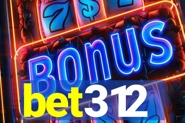 bet312