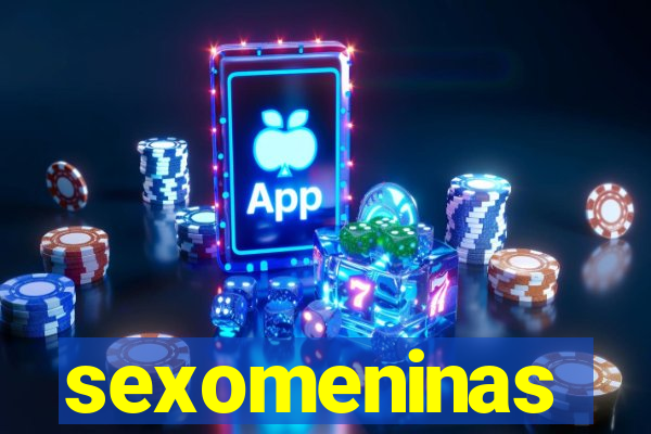 sexomeninas