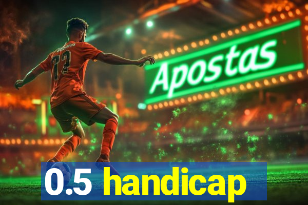 0.5 handicap