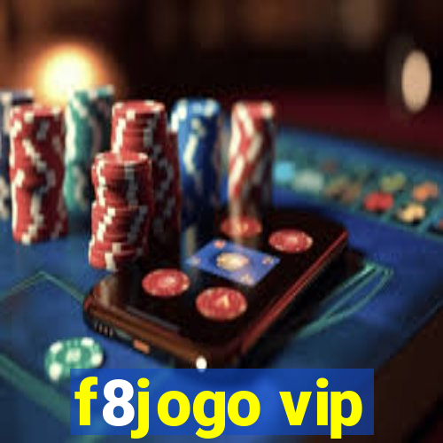 f8jogo vip