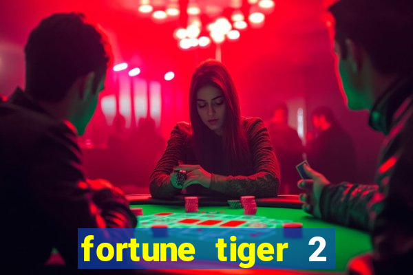 fortune tiger 2 revenge download