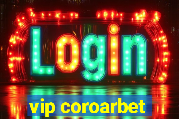 vip coroarbet