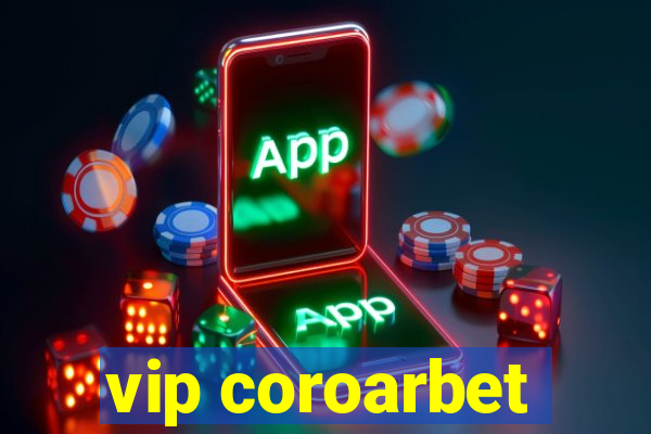 vip coroarbet