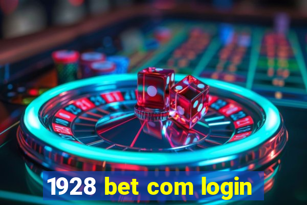 1928 bet com login