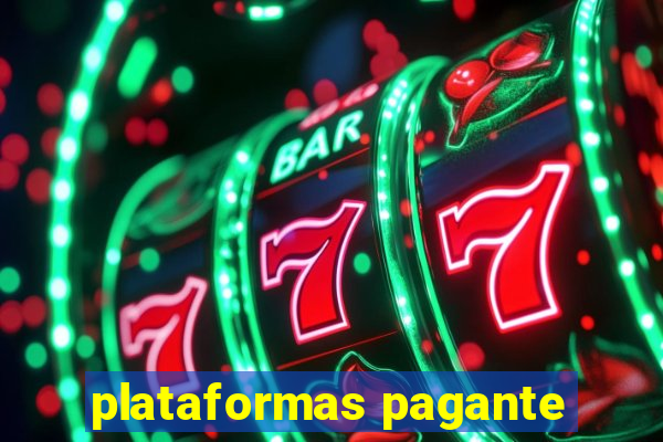 plataformas pagante