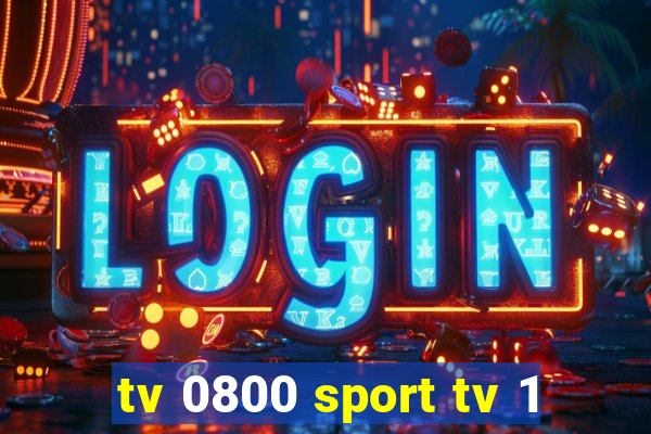 tv 0800 sport tv 1