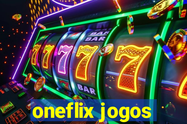 oneflix jogos