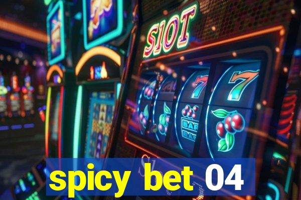 spicy bet 04