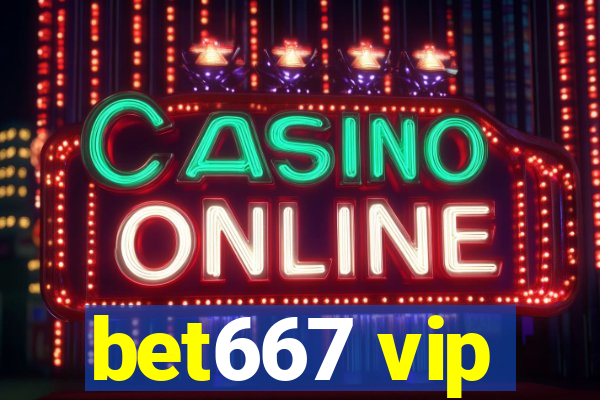 bet667 vip