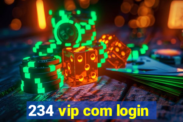 234 vip com login