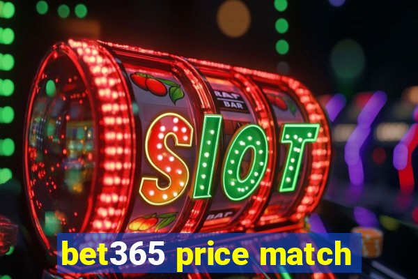 bet365 price match